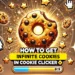 HOW TO GET INFINITE COOKIES IN COOKIE CLICKER