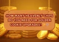 HOW MANY HEAVENLY CHIPS DO YOU NEED FOR GOLDEN COOKIE UPGRADES?✨🍪